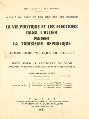 cover image of La vie politique et les élections dans l'Allier pendant la Troisième République